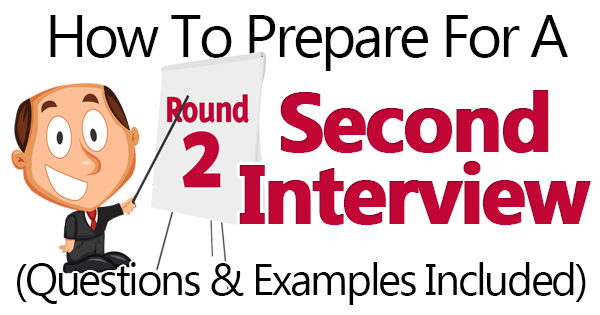 how to ace a second interview questions example answers included
