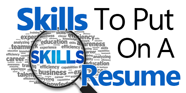 skills to put on a resume 40 examples to supercharge your resume