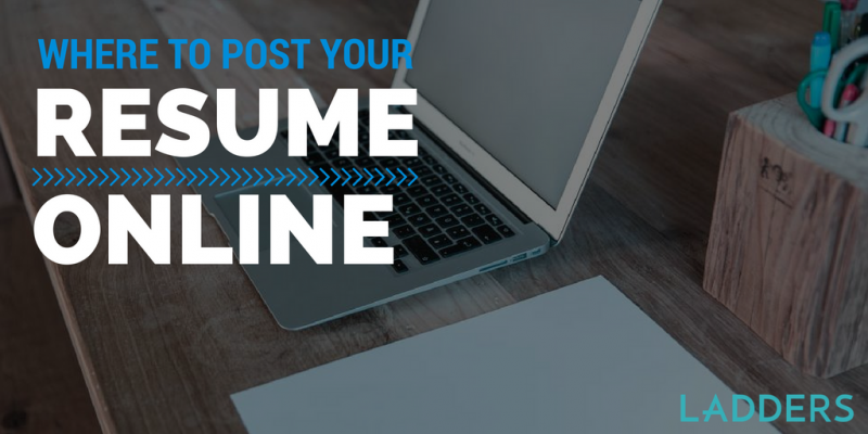 where to post your resume online posting resume online tips ladders